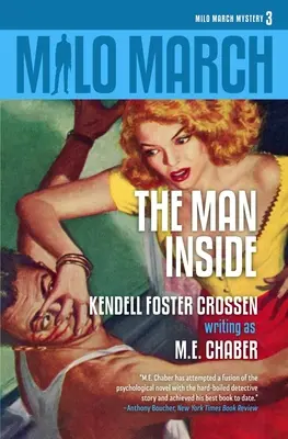 Milo March #3: Omul dinăuntru - Milo March #3: The Man Inside