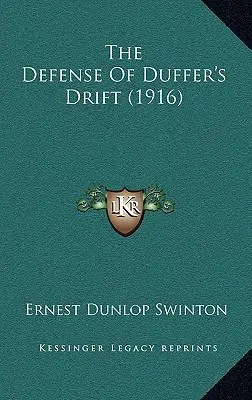 Apărarea driftului lui Duffer (1916) - The Defense Of Duffer's Drift (1916)