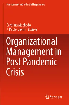 Managementul organizațional în criza post pandemică - Organizational Management in Post Pandemic Crisis
