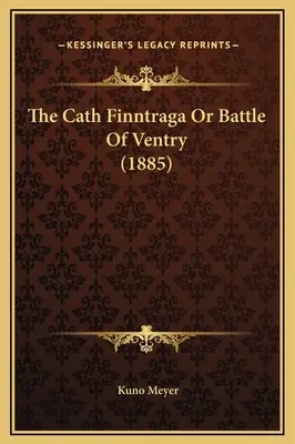 Cath Finntraga sau bătălia de la Ventry (1885) - The Cath Finntraga Or Battle Of Ventry (1885)