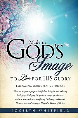 Făcuți după chipul lui Dumnezeu pentru a trăi pentru gloria Sa - Made in God's Image to Live for His Glory