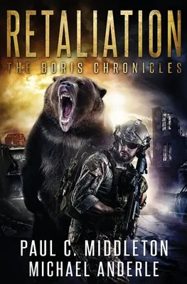 Represalii: Cronicile lui Boris Cartea 2 - Retaliation: The Boris Chronicles Book 2