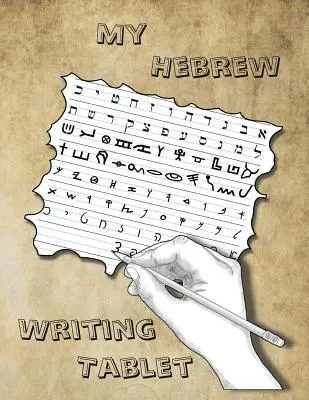 Tableta mea de scris ebraică - My Hebrew Writing Tablet