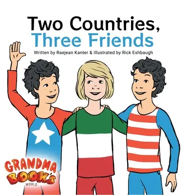 Două țări, trei prieteni - Two Countries, Three Friends