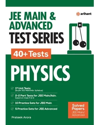 JEE MAIN & ADVANCED TEST SERIES 40+ Teste FIZICĂ - JEE MAIN & ADVANCED TEST SERIES 40+ Tests PHYSICS