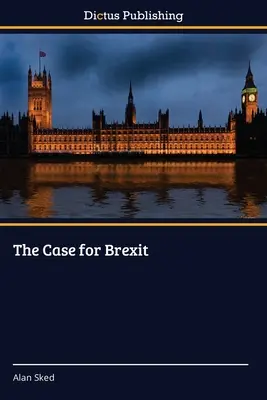The Case for Brexit