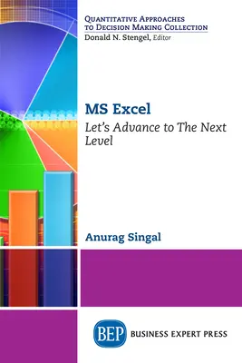 MS Excel: Să avansăm la nivelul următor - MS Excel: Let's Advance to The Next Level