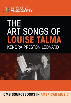 Cântecele de artă ale Louisei Talma - The Art Songs of Louise Talma