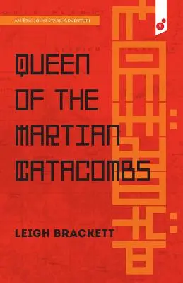 Regina din catacombele marțiene: o aventură de Eric John Stark - Queen of the Martian Catacombs: an Eric John Stark Adventure