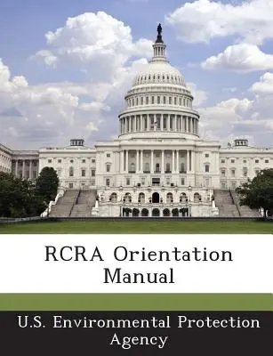 Manual de orientare RCRA - RCRA Orientation Manual