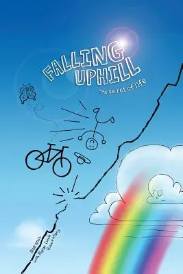 Falling Uphill: Secretul vieții - Falling Uphill: The Secret of Life