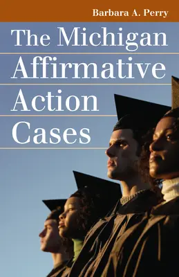 Cazurile de acțiune afirmativă din Michigan - Michigan Affirmative Action Cases