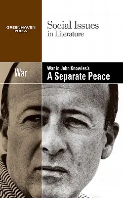 Războiul în a Separate Peace de John Knowles - War in John Knowles's a Separate Peace