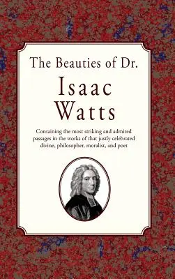 Frumusețile lui Dr. Issac Watts - The Beauties of Dr. Issac Watts