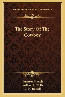 Povestea cowboy-ului (The Story Of The Cowboy) - The Story Of The Cowboy