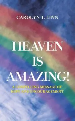 Raiul este uimitor - Heaven is Amazing