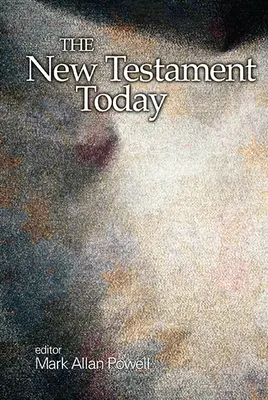 Noul Testament astăzi - The New Testament Today
