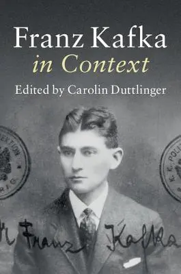 Franz Kafka în context - Franz Kafka in Context