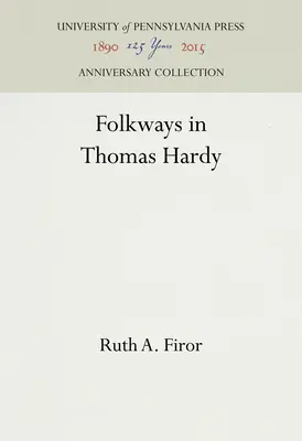 Căi populare în Thomas Hardy - Folkways in Thomas Hardy