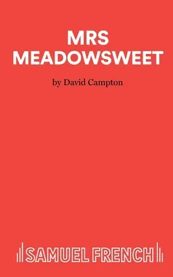 Doamna Meadowsweet - Mrs Meadowsweet