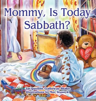Mami, astăzi este Sabat? (Ediție afro-americană) - Mommy, Is Today Sabbath? (African American Edition)
