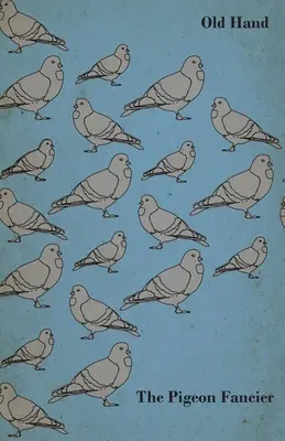 Columbofilul - The Pigeon Fancier