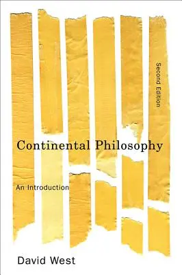 Filosofia continentală: O introducere - Continental Philosophy: An Introduction