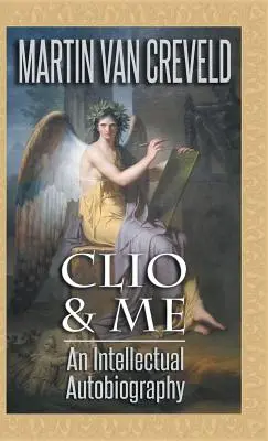 Clio și eu: o autobiografie intelectuală - Clio & Me: An Intellectual Autobiography