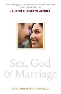 Sexul, Dumnezeu și căsătoria - Sex, God, and Marriage