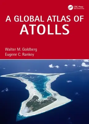 Un atlas global al atolurilor - A Global Atlas of Atolls