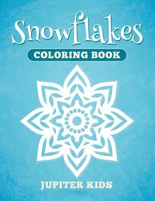 Cartea de colorat Fulgi de zăpadă - Snowflakes Coloring Book
