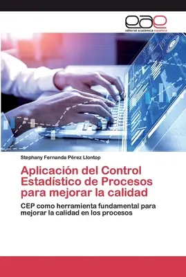 Aplicacin del Control Estadstico de Procesos para mejorar la calidad