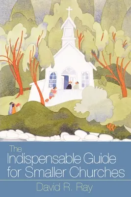 Ghid Indispensabil pentru Bisericile Mici - Indispensable Guide for Smaller Churches