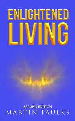Viața iluminată - Enlightened Living