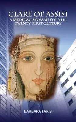 Clare de Assisi - Clare of Assisi