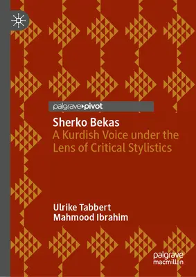 Sherko Bekas: O voce kurdă sub lupa stilisticii critice - Sherko Bekas: A Kurdish Voice Under the Lens of Critical Stylistics