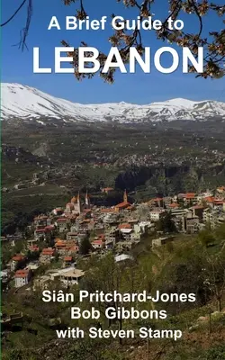 Un scurt ghid al Libanului - A Brief Guide to Lebanon