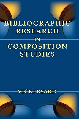 Cercetare bibliografică în studiile de compoziție - Bibliographic Research in Composition Studies