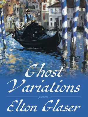 Ghost Variations: Poezii - Ghost Variations: Poems