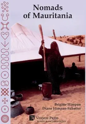 Nomazii din Mauritania [Hardback, Premium Color] - Nomads of Mauritania [Hardback, Premium Color]