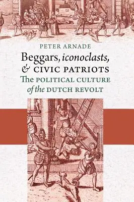 Cerșetori, iconoclaști și patrioți civici - Beggars, Iconoclasts, and Civic Patriots