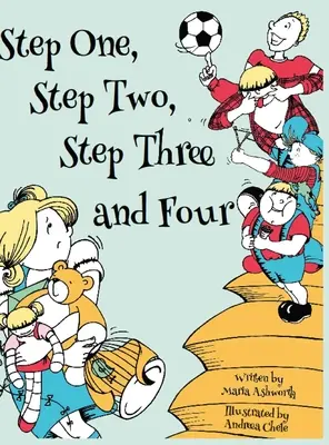 Pasul unu, pasul doi, pasul trei și patru - Step One, Step Two, Step Three and Four