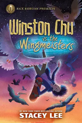 Rick Riordan prezintă: Winston Chu vs. Wingmeisters - Rick Riordan Presents: Winston Chu vs. the Wingmeisters