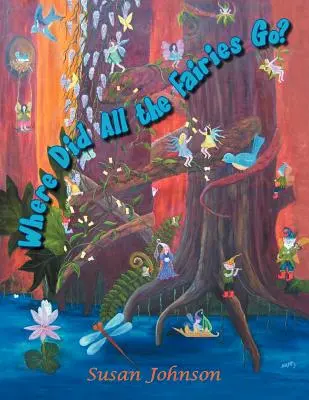 Unde s-au dus toate zânele? - Where Did All The Fairies Go?