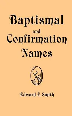 Nume de botez și de confirmare - Baptismal and Confirmation Names