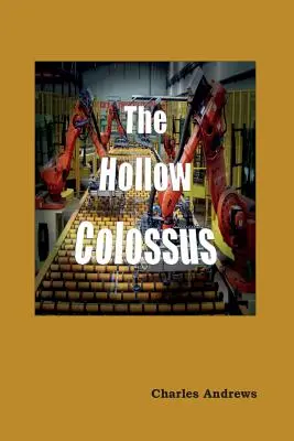 Colosul gol - The Hollow Colossus