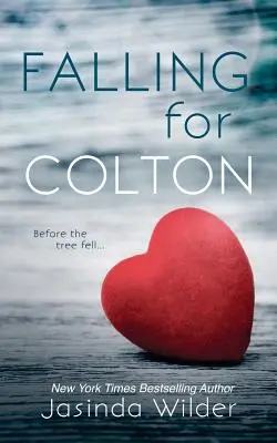 Îndrăgostit de Colton - Falling for Colton