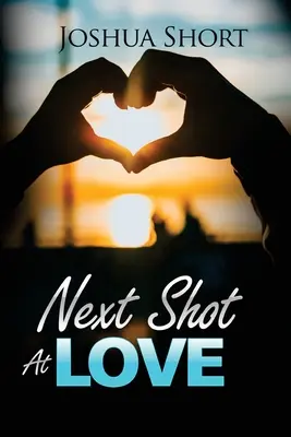 Următoarea șansă la iubire - Next Shot At Love