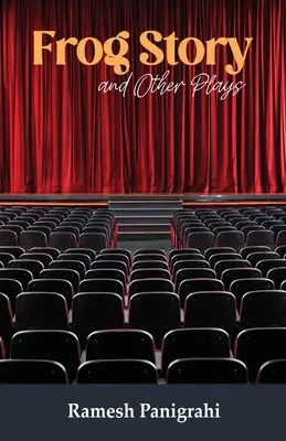 Povestea broaștei și alte piese de teatru - Frog Story and Other Plays