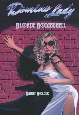 Domino Lady: Ambiție blondă - Domino Lady: Blonde Ambition
